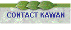 CONTACT KAWAN